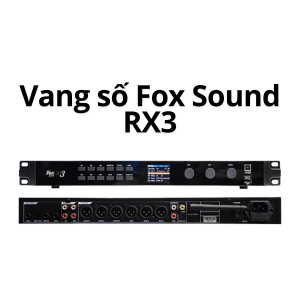 PHẦN MỀM -  VANG SỐ FOX SOUND RX3